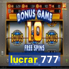 lucrar 777